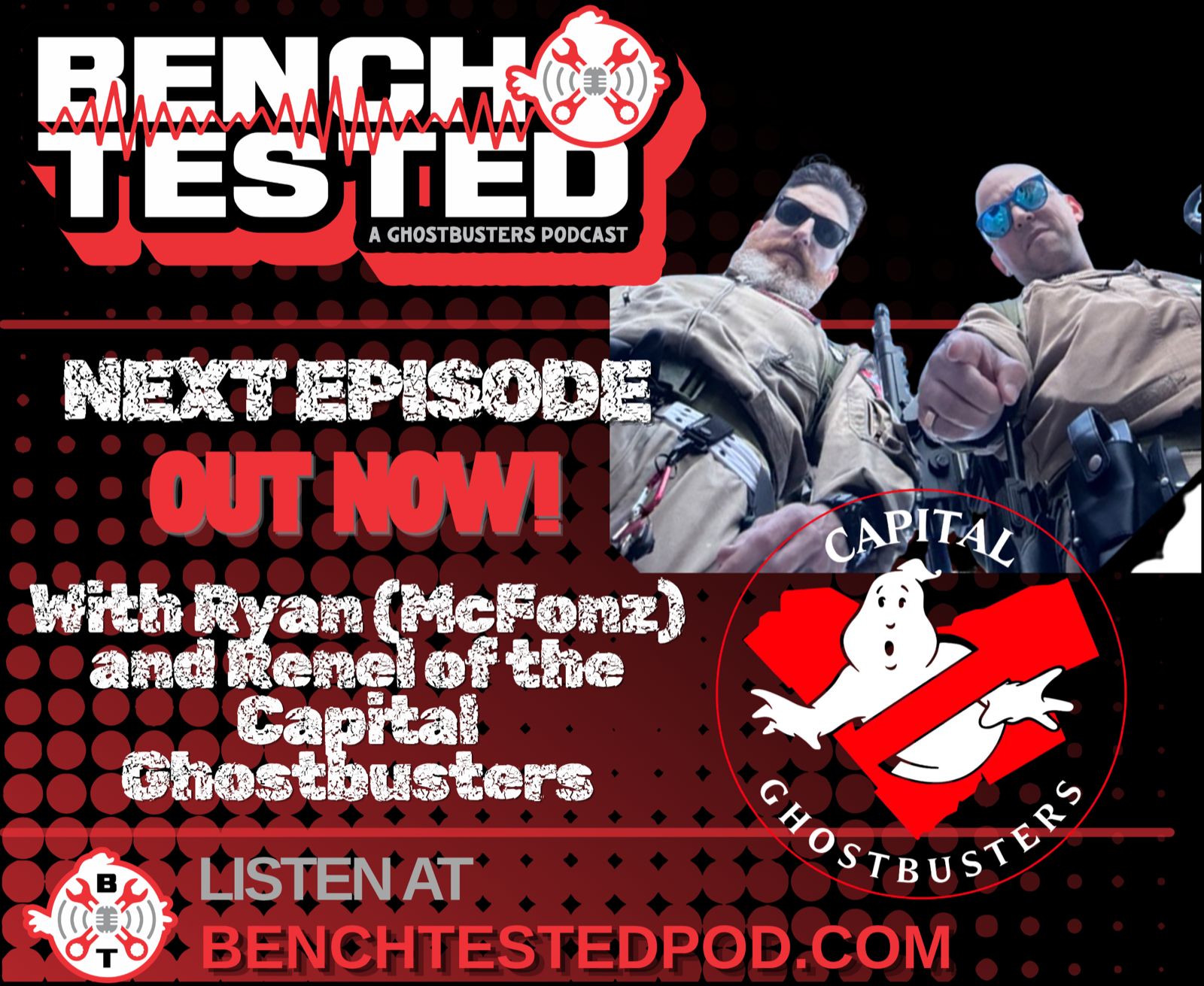 Bench Tested Capital Ghostbusters episode out now featuring Ryan McFonz and Renel