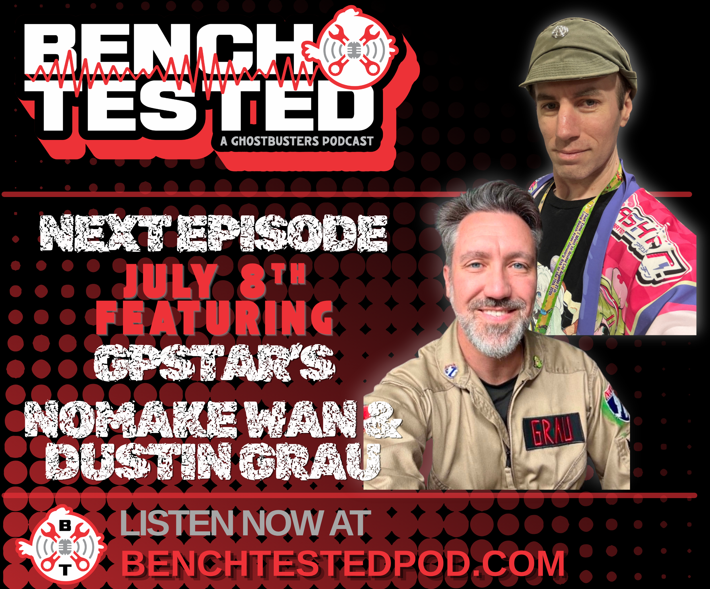 Bench Tested July 8 episode featuring GPStar's Nomake Wan and Dustin Grau